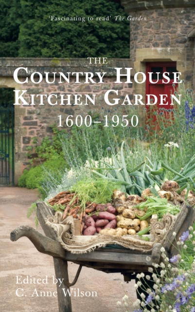 The Country House Kitchen Garden 1600-1950, Paperback / softback Book