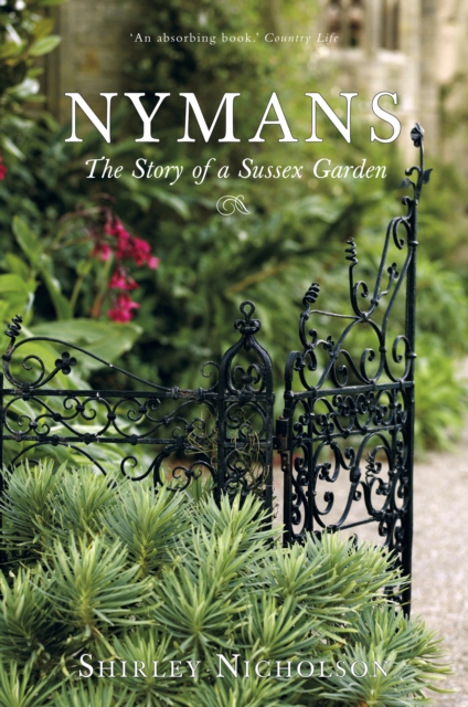 Nymans : The Story of a Sussex Garden, Paperback / softback Book