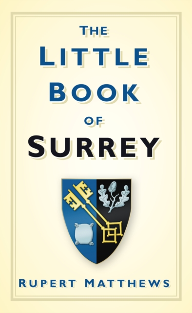 The Little Book of Surrey, Hardback Book