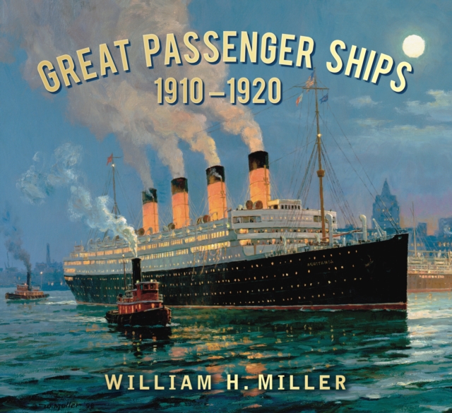 Great Passenger Ships 1910-1920, Paperback / softback Book