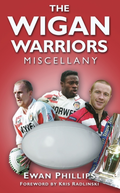The Wigan Warriors Miscellany, Hardback Book