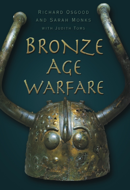 Bronze Age Warfare, Paperback / softback Book