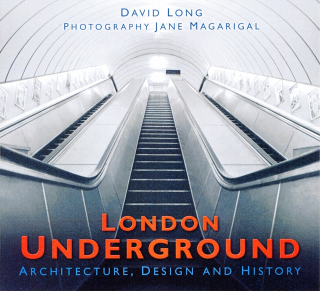 London Underground : Architecture, Design & History, Hardback Book