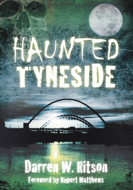 Haunted Tyneside, Paperback / softback Book