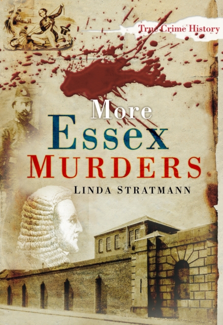 More Essex Murders, Paperback / softback Book