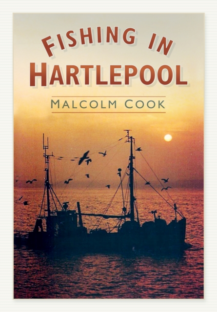 Fishing in Hartlepool, Paperback / softback Book