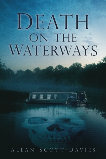 Death on the Waterways, Paperback / softback Book