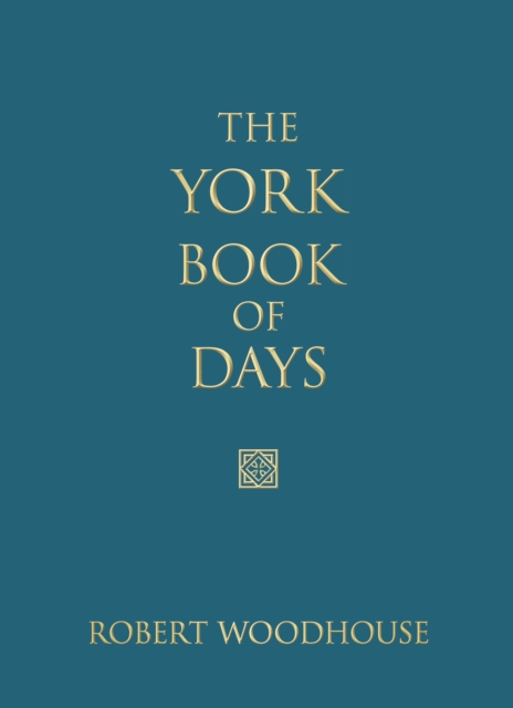 The York Book of Days, Hardback Book