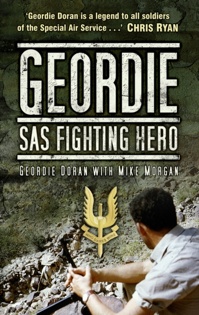 Geordie : SAS Fighting Hero, Paperback / softback Book
