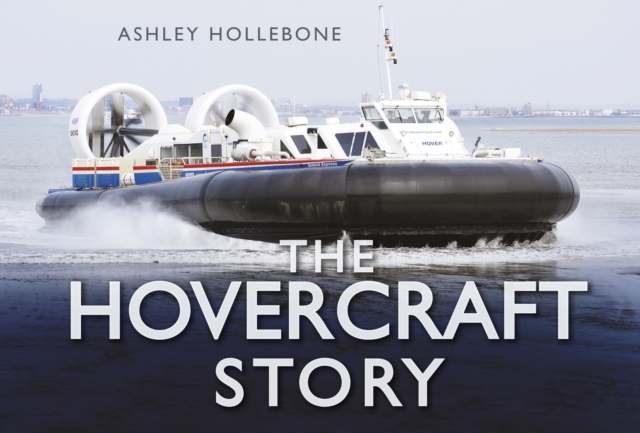 The Hovercraft Story, Hardback Book