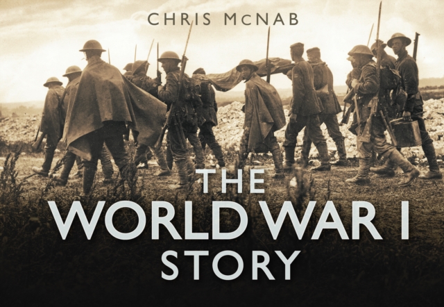 The World War I Story, Hardback Book