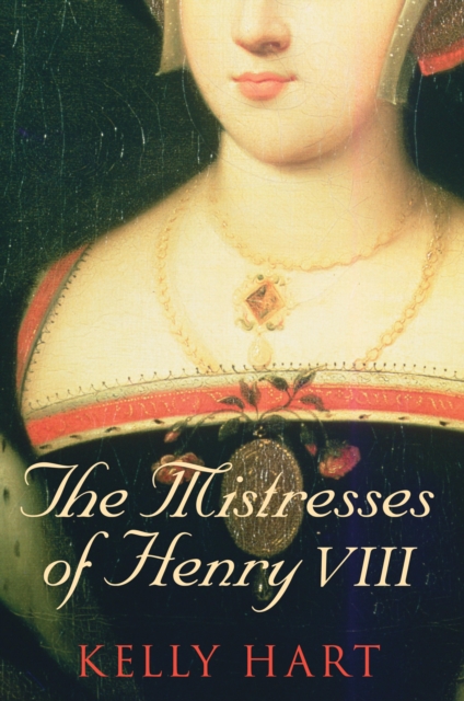 The Mistresses of Henry VIII, EPUB eBook