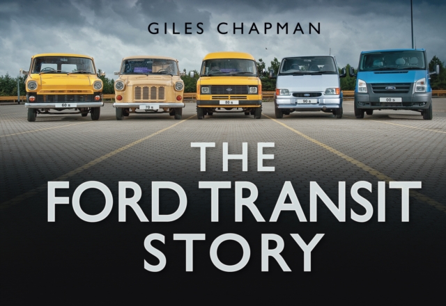 The Ford Transit Story, Hardback Book
