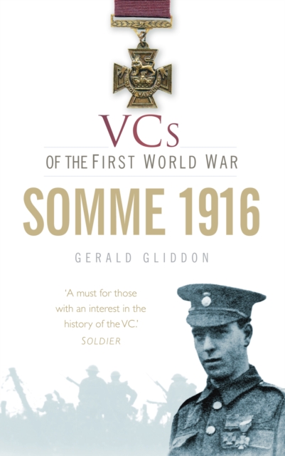 VCs of the First World War: Somme 1916, Paperback / softback Book