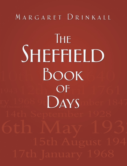 The Sheffield Book of Days, Hardback Book