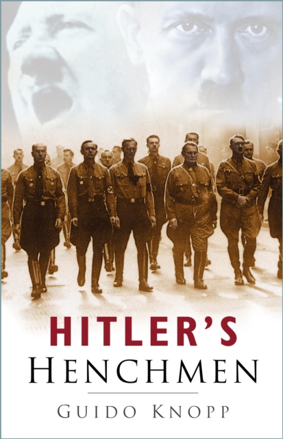 Hitler's Henchmen, EPUB eBook