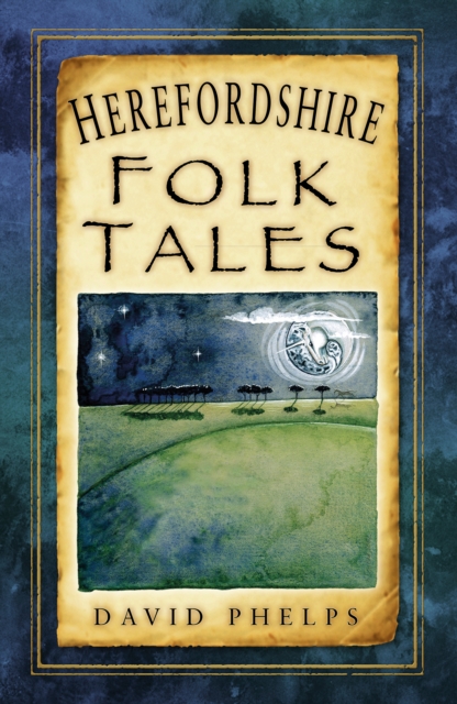 Herefordshire Folk Tales, EPUB eBook