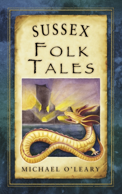 Sussex Folk Tales, Paperback / softback Book