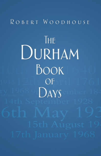 The Durham Book of Days, Paperback / softback Book
