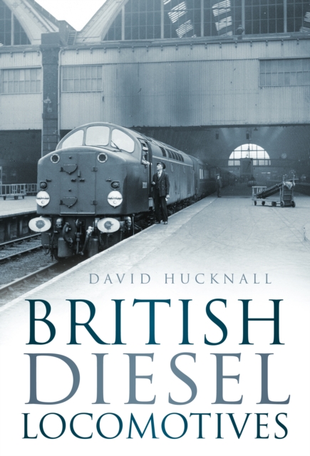 British Diesel Locomotives, Paperback / softback Book