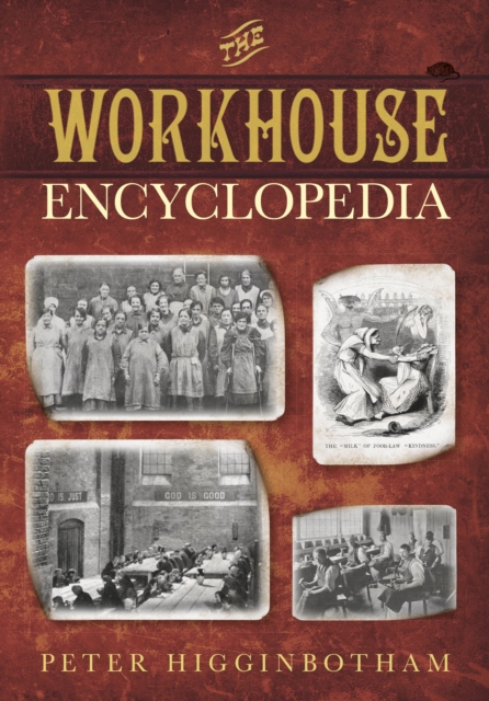 The Workhouse Encyclopedia, EPUB eBook