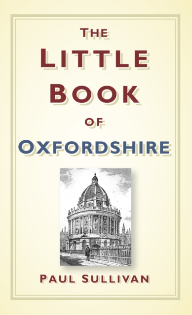 The Little Book of Oxfordshire, Hardback Book