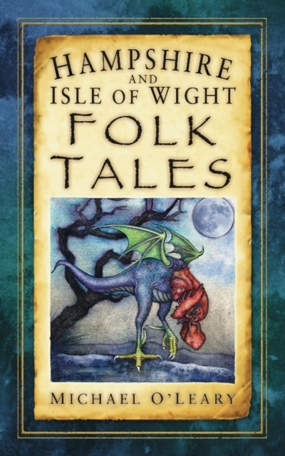 Hampshire and Isle of Wight Folk Tales, EPUB eBook