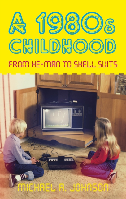 A 1980s Childhood, EPUB eBook
