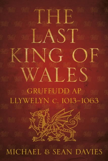 The Last King of Wales, EPUB eBook