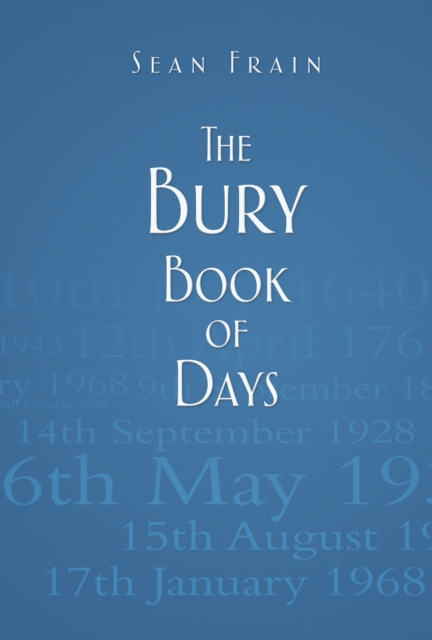The Bury Book of Days, Hardback Book