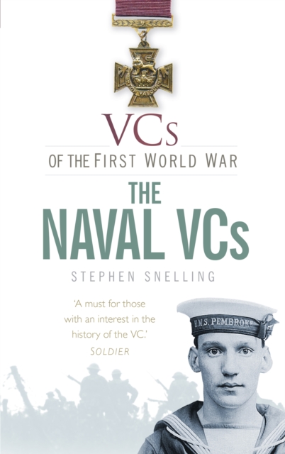 VCs of the First World War: The Naval VCs, Paperback / softback Book