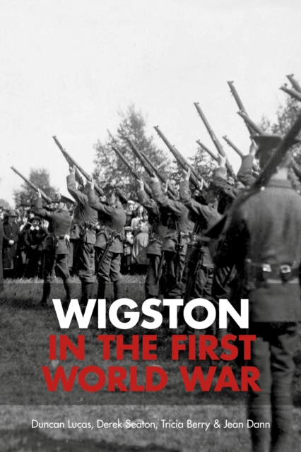 Wigston in the First World War, Paperback / softback Book