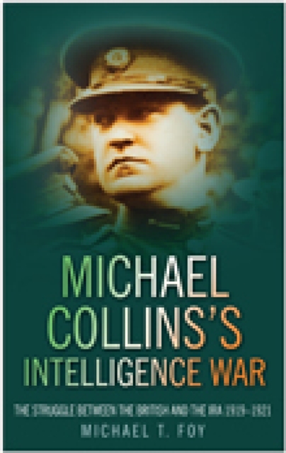 Michael Collins's Intelligence War, EPUB eBook
