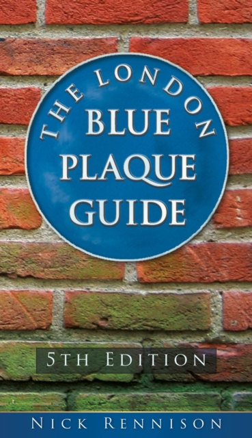 The London Blue Plaque Guide, EPUB eBook