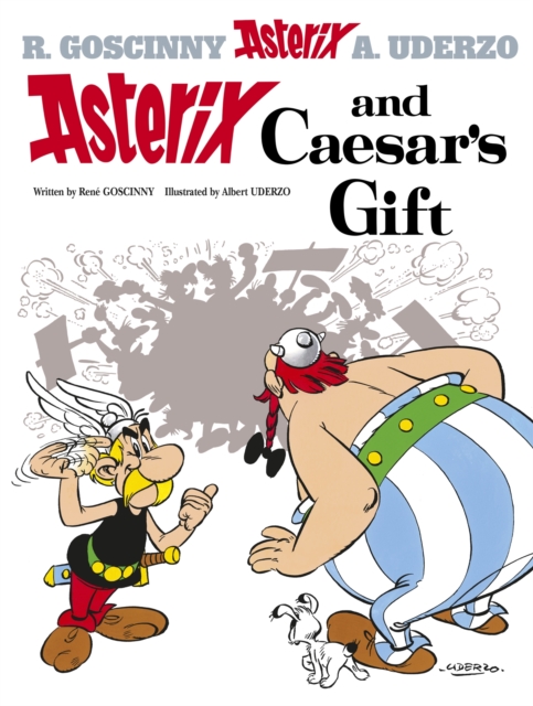 Asterix: Asterix and Caesar's Gift : Album 21, Hardback Book