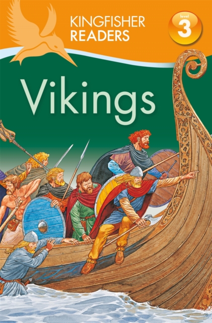 Kingfisher Readers: Vikings (Level 3: Reading Alone with Some Help), Paperback / softback Book