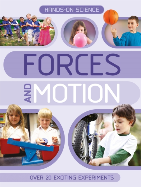 Hands-On Science: Forces and Motion, Paperback / softback Book
