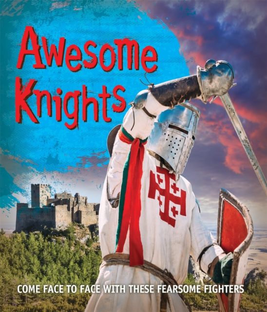 Fast Facts! Awesome Knights, Paperback / softback Book