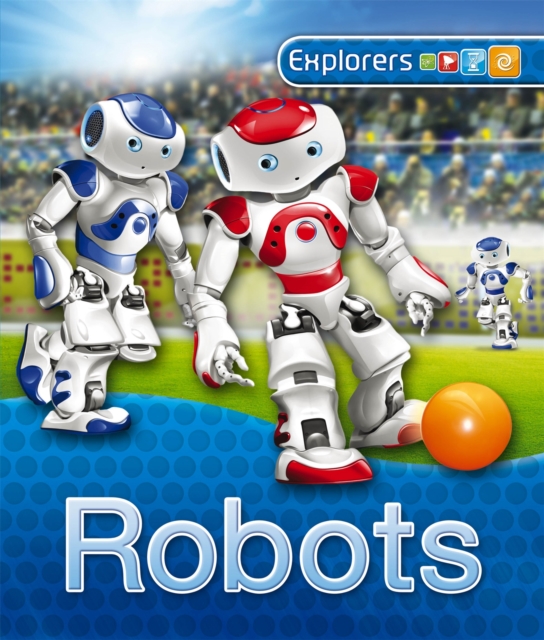 Explorers: Robots, Paperback / softback Book