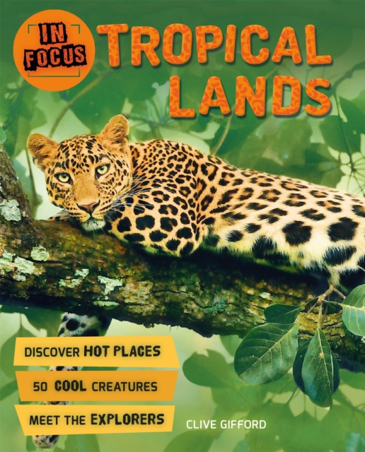 In Focus: Tropical Lands, Paperback / softback Book