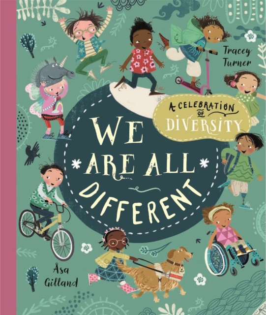 We Are All Different : A Celebration of Diversity!, Hardback Book