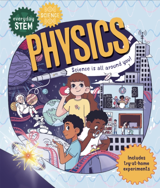 Everyday STEM Science – Physics, Paperback / softback Book