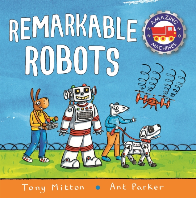 Amazing Machines: Remarkable Robots, EPUB eBook