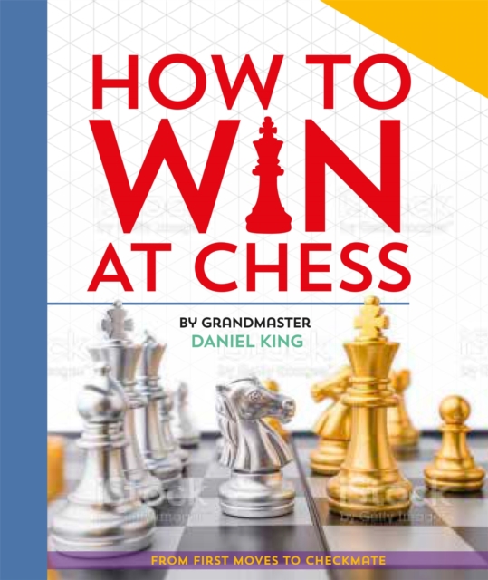 How to Win at Chess : From first moves to checkmate, Hardback Book