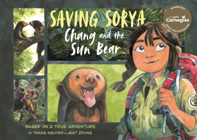 Saving Sorya - Chang and the Sun Bear : Winner of the Yoto Carnegie Medal for Illustration 2023, EPUB eBook