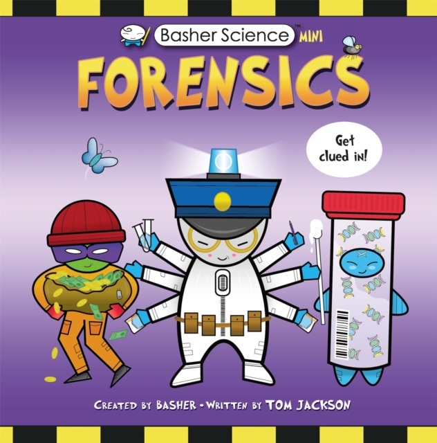 Basher Science Mini: Forensics, Paperback / softback Book