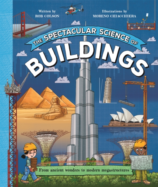 The Spectacular Science of Buildings, Hardback Book