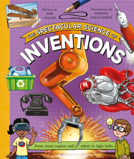 The Spectacular Science of Inventions, Hardback Book