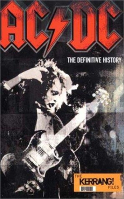 AC/DC: The Definitive History, Paperback Book