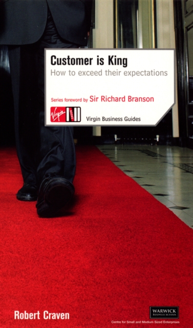 Customer Is King: How to Exceed Their Expectations, Paperback / softback Book
